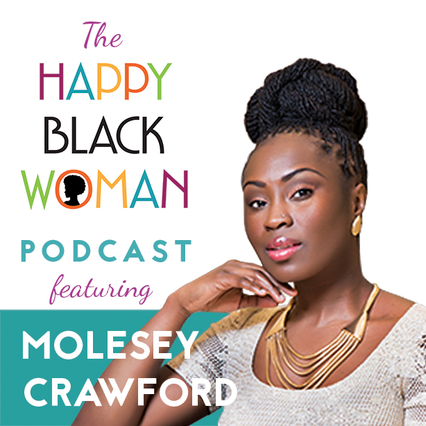happy black woman podcast_feat _Molesey Crawford_capital letters72dpi