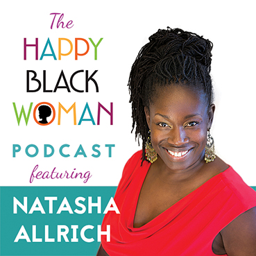 happy black woman podcast_feat _Natasha Allrich _CAPITAL letters72dpi