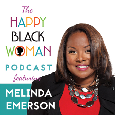 happy black woman podcast_feat _Melinda Emerson_capital letters_72 DPI
